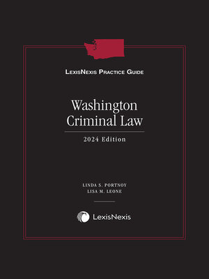 cover image of LexisNexis Practice Guide: Washington Criminal Law